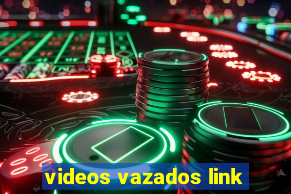 videos vazados link